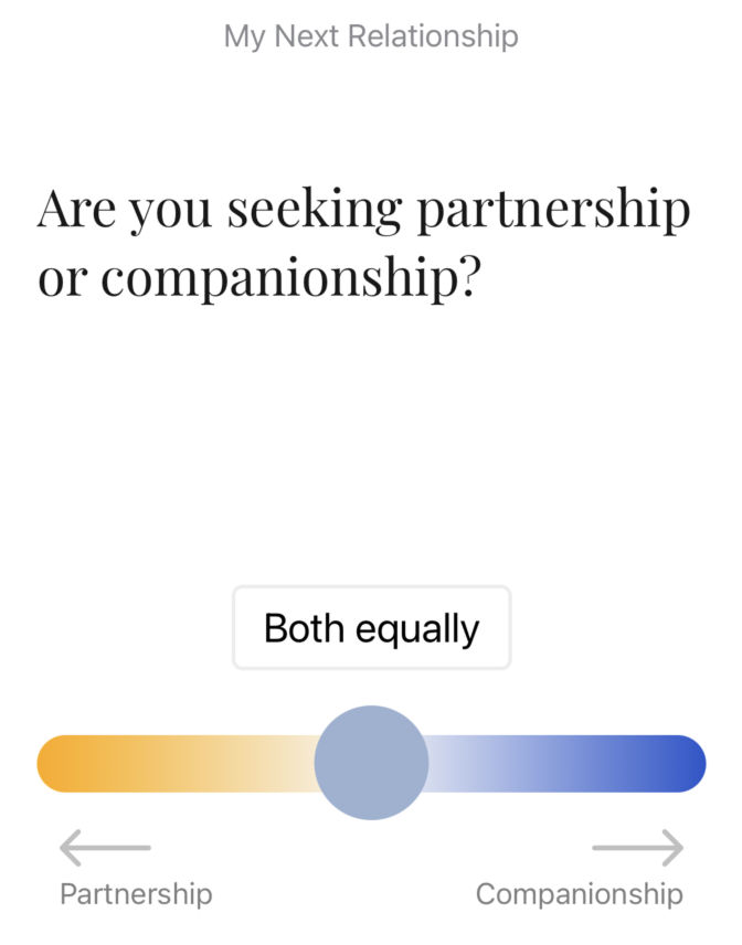 Partnership versus companionship question screen